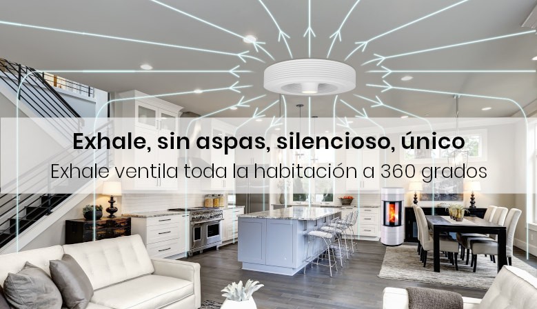 Exhale ventila toda la habitación a 360 grados