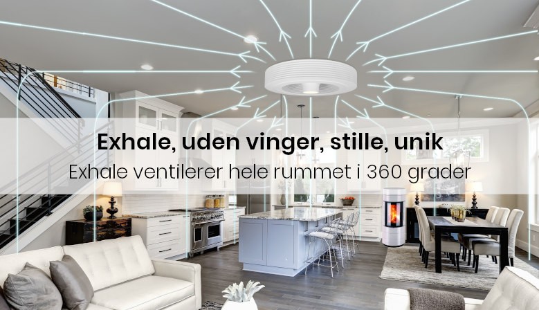 Exhale ventilerer hele rummet i 360 grader