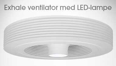 Exhale ventilator med LED-lampe